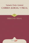 TEMARIO GENERAL CARRERA JUDICIAL Y FISCAL DERECHO PENAL