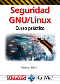 SEGURIDAD GNU/LINUX. CURSO PRCTICO